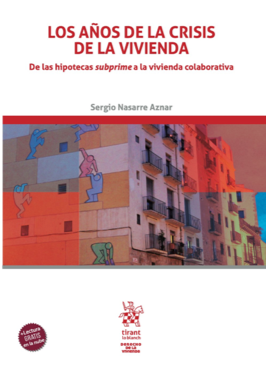 Los años de la crisis de la vivienda (2007-2019)