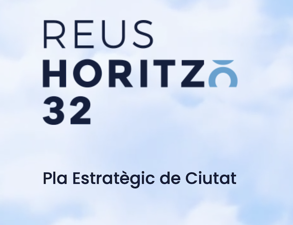 Strategic Plan «Reus Horizon 32»