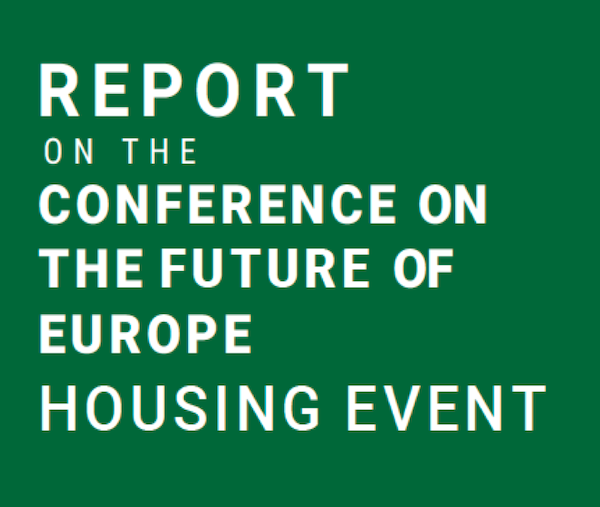 Conference on the Future of Europe – Housing Event – Launch of Report and Video