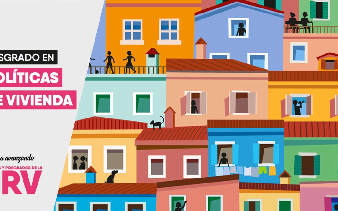Estudiantes del Postgrado en Políticas de Vivienda URV