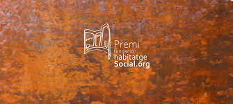 Primera edició del Premi Fundació Habitatge Social