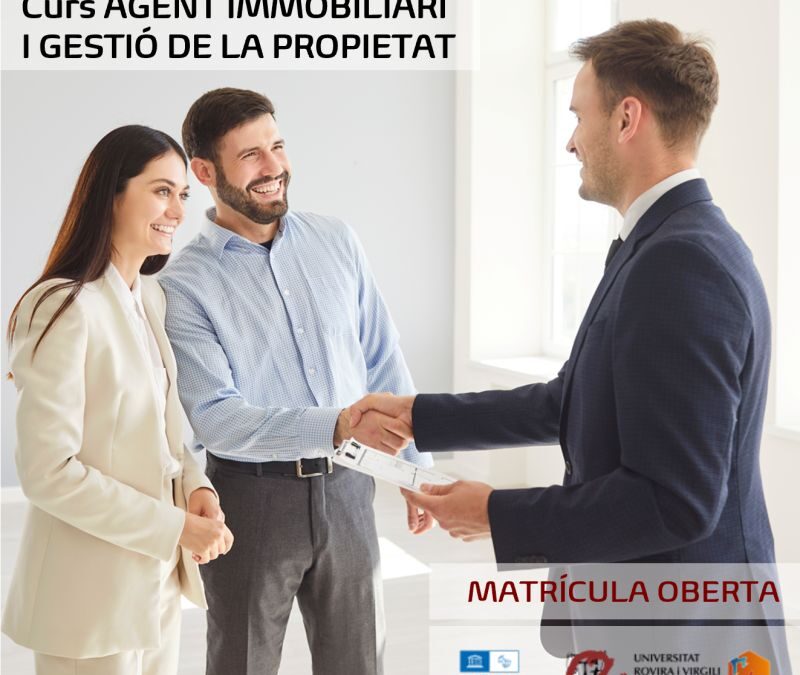 Obertes les inscripcions a la 13ª edició del Curs d’Agent Immobiliari i Gestió de la Propietat